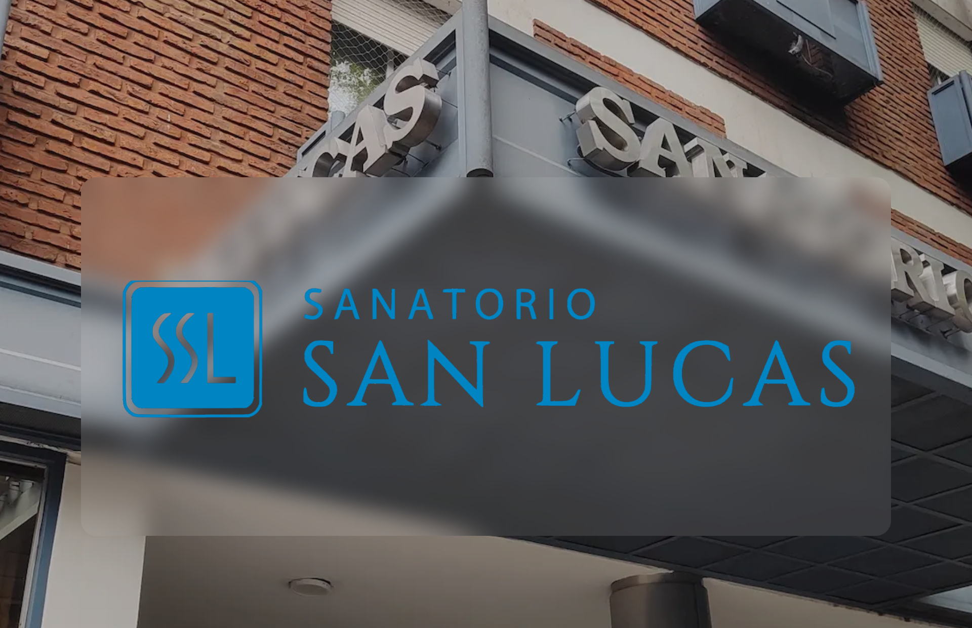 Edificio e identificación del Sanatorio San Lucas